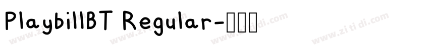 PlaybillBT Regular字体转换